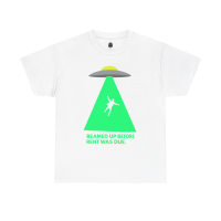 “Beamed Up Before Rent Was Due” – Hilariously Relatable UFO Tee